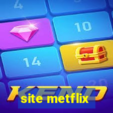 site metflix